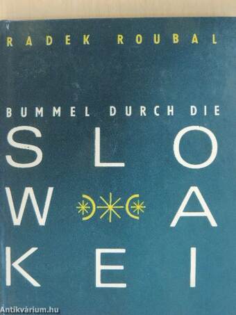 Bummel durch die Slowakei