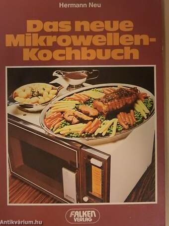 Das neue Mikrowellen-Kochbuch