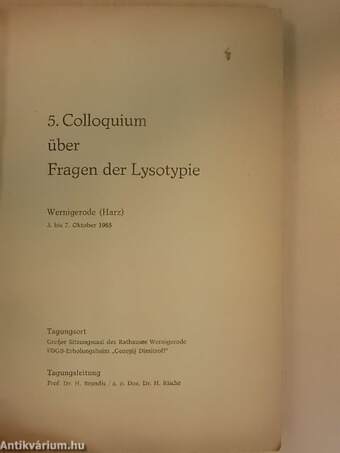 5. Colloquium über Fragen der Lysotypie