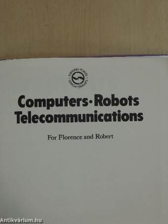 Computers, Robots, Telecommunications