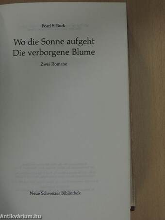 Wo die Sonne aufgeht/Die verborgene Blume