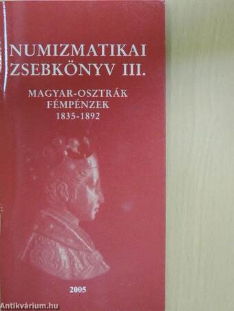 Numizmatikai zsebkönyv III.