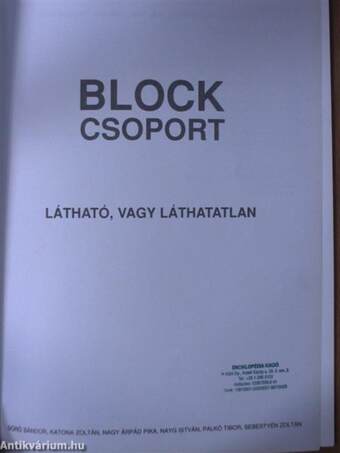 Block csoport - Látható vagy láthatatlan