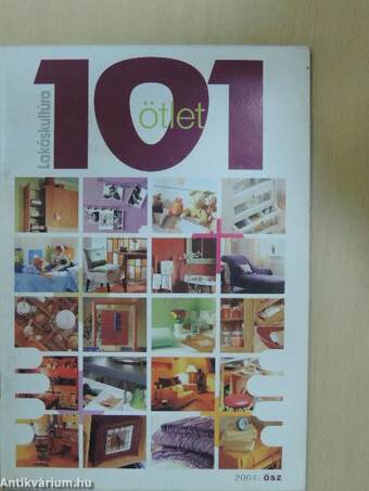 101 ötlet - Lakáskultúra 2004. ősz