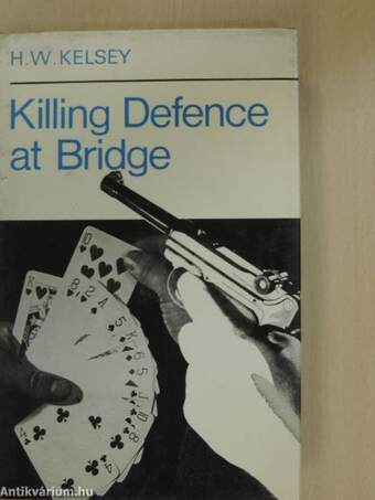 Killing Defence at Bridge