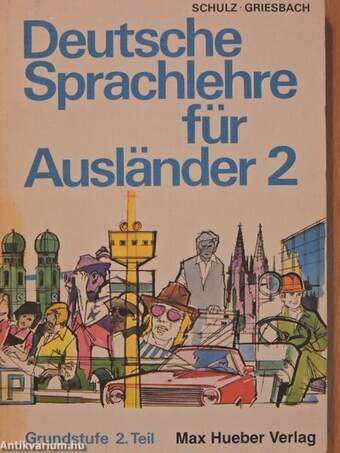 Deutsche Sprachlehre für Ausländer 2. - Grundstufe 2. Teil