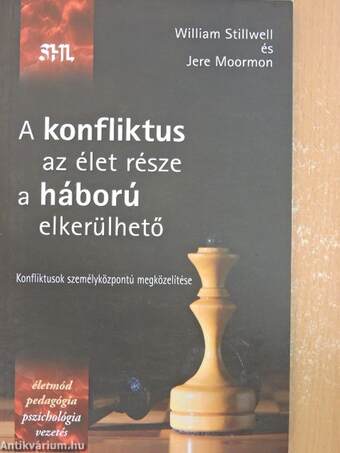 A konfliktus az élet része, a háború elkerülhető