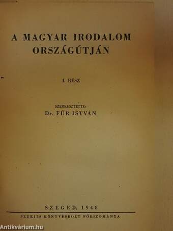 A magyar irodalom országútján I-II.