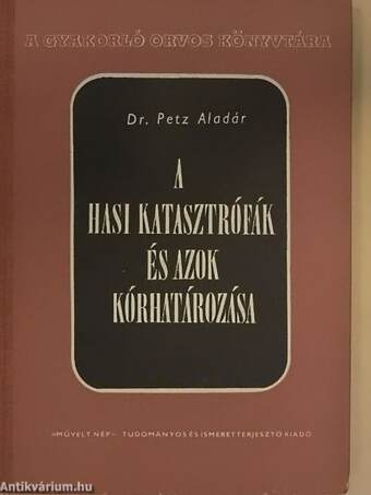 A hasi katasztrófák és azok kórhatározása