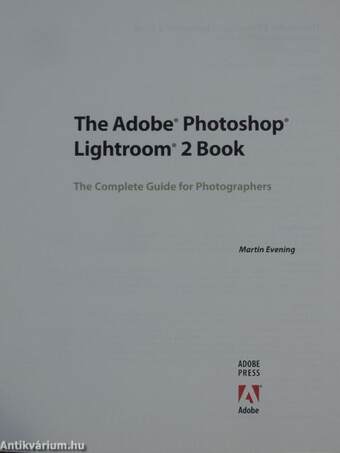 The Adobe Photoshop Lightroom 2.