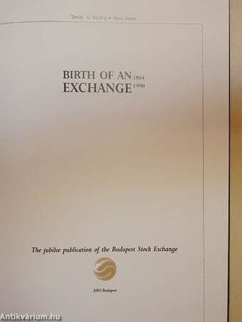 Birth of an Exchange 1864-1990