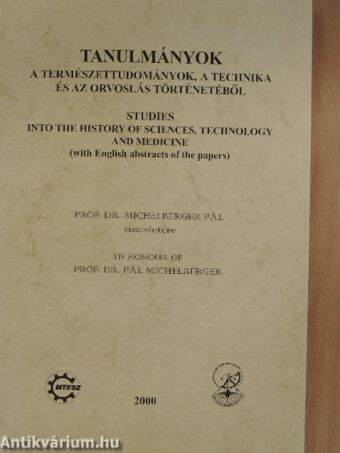 Tanulmányok a természettudományok, a technika és az orvoslás történetéből 2000