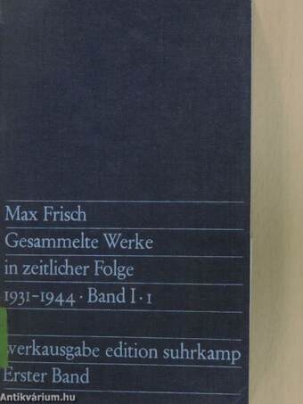 Max Frisch Gesammelte Werke in zeitlicher Folge 1-12.