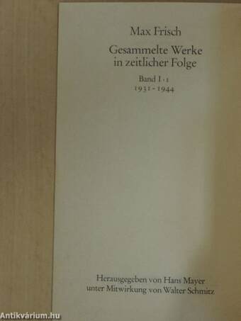 Max Frisch Gesammelte Werke in zeitlicher Folge 1-12.