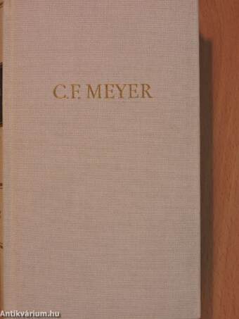 C. F. Meyers Werke I-II.