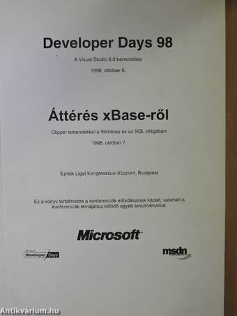 Developer Days 98/Áttérés XBase-ről