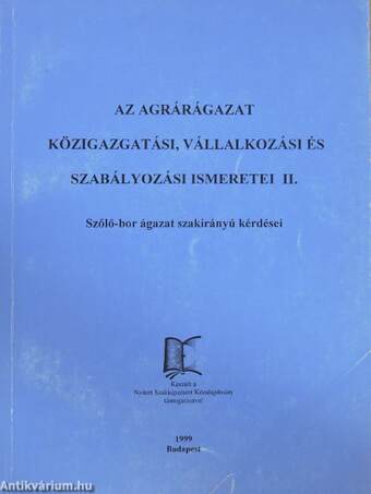 Az agrárágazat közigazgatási, vállalkozási és szabályozási ismeretei II.