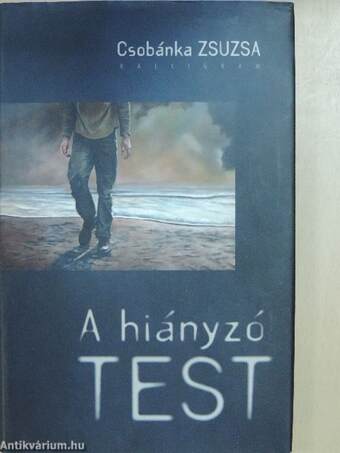 A hiányzó test