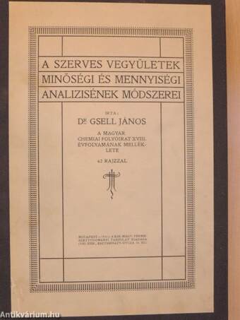 A szerves vegyületek minőségi és mennyiségi analízisének módszerei