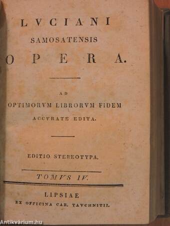 Luciani Samosatensis opera III-IV. (töredék)