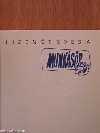 Tizenöt éves a Munkásőr (minikönyv) (számozott)