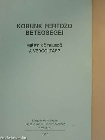 Korunk fertőző betegségei