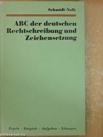 ABC der deutschen Rechtschreibung und Zeichensetzung