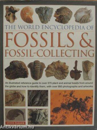 The World Encyclopedia of Fossils & Fossil-Collecting