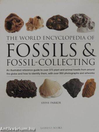 The World Encyclopedia of Fossils & Fossil-Collecting