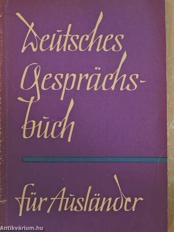 Deutsches Gesprächsbuch für Ausländer