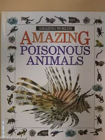 Amazing Poisonous Animals