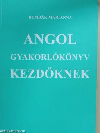 Angol gyakorlókönyv kezdőknek