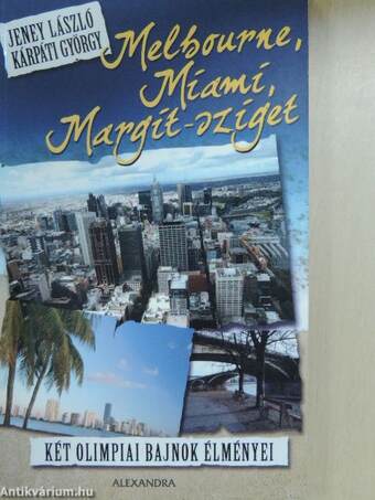 Melbourne, Miami, Margit-sziget