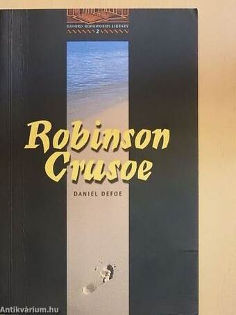 The Life and Strange Surprising Adventures of Robinson Crusoe