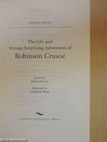 The Life and Strange Surprising Adventures of Robinson Crusoe