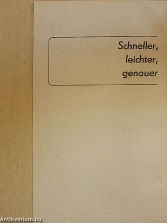 Schneller, leichter, genauer