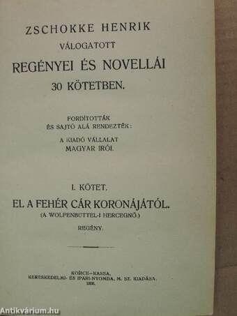 "20 kötet a H. Zschokke válogatott regényei és novellái sorozatból (nem teljes sorozat)"