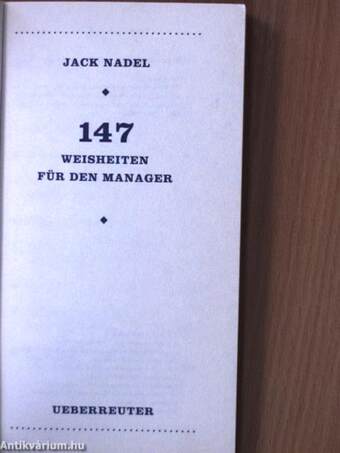 147 Weisheiten für den Manager