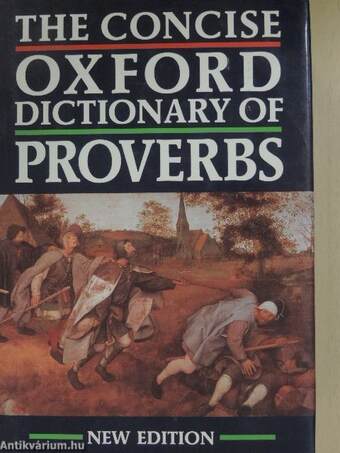 The Concise Oxford Dictionary of Proverbs