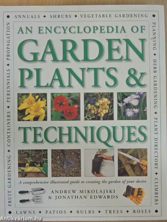 An Encyclopedia of Garden Plants & Techniques