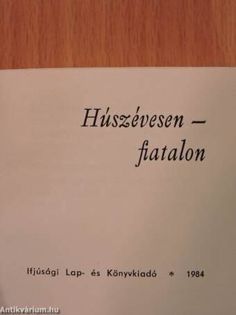 Húszévesen-fiatalon (minikönyv)