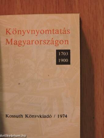 Könyvnyomtatás Magyarországon 1703-1900 (minikönyv) (számozott)