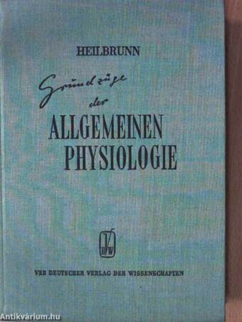 Grundzüge der Allgemeinen Physiologie