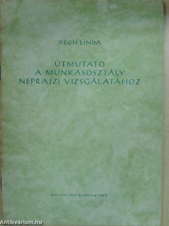 Útmutató a munkásosztály néprajzi vizsgálatához