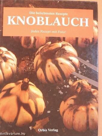 Die beliebtesten Rezepte Knoblauch