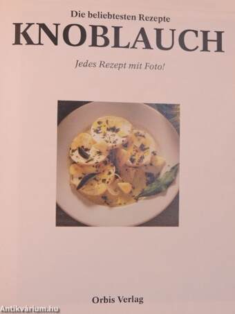 Die beliebtesten Rezepte Knoblauch