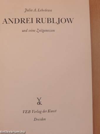 Andrei Rubljow und seine Zeitgenossen