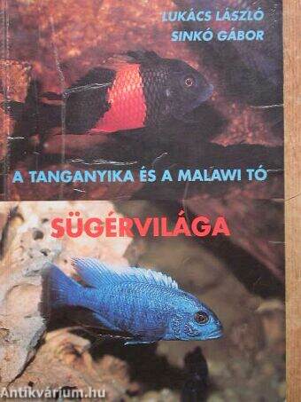 A Tanganyika és a Malawi tó sügérvilága