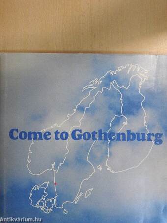 Come to Gothenburg