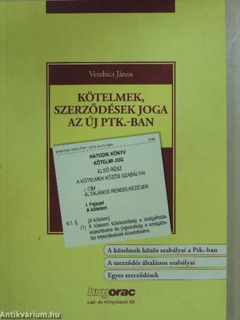 Kötelmek, szerződések joga az új Ptk.-ban